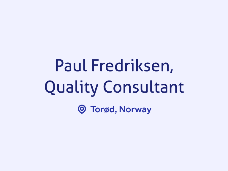 Paul Fredriksen Quality Consultant