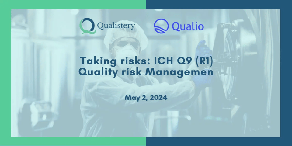 Taking risks ICH Q9 R1 quality risk management banner 1 event